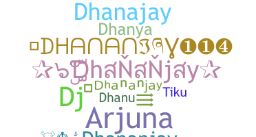 उपनाम - Dhananjay