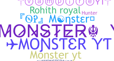 उपनाम - MonsterYT