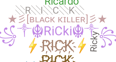 उपनाम - Rick