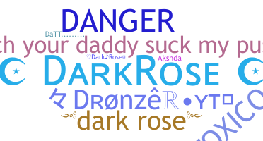 उपनाम - DarkRose