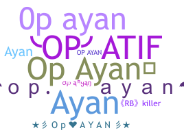 उपनाम - OpAyan