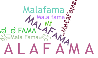 उपनाम - MalaFama