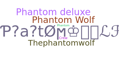 उपनाम - PhantomWolf
