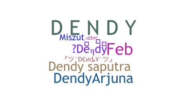 उपनाम - Dendy