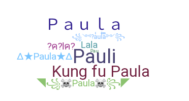 उपनाम - Paula