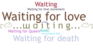 उपनाम - waiting