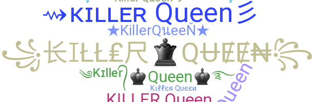 उपनाम - KillerQueen