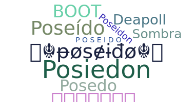 उपनाम - Poseido