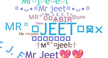 उपनाम - MrJeeT