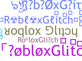 उपनाम - RobloxGlitch