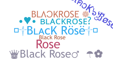 उपनाम - BlackRose