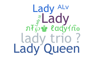 उपनाम - LadyTrio