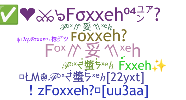 उपनाम - Foxxeh