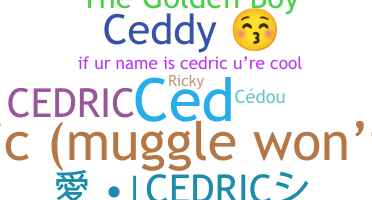 उपनाम - Cedric