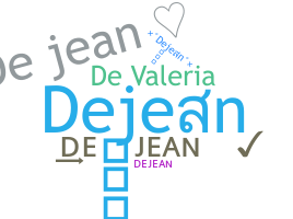 उपनाम - Dejean