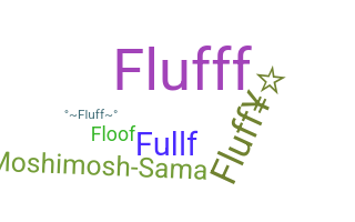 उपनाम - Fluff