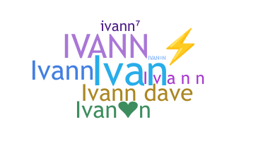 उपनाम - Ivann