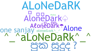 उपनाम - AloneDark