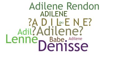 उपनाम - adilene