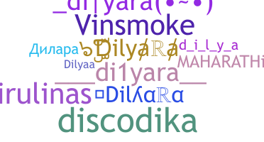 उपनाम - Dilyara