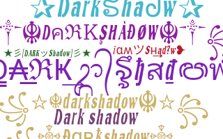उपनाम - Darkshadow