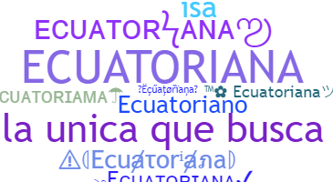 उपनाम - Ecuatoriana