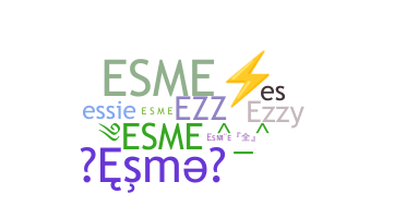 उपनाम - Esme