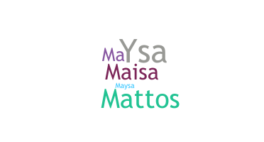 उपनाम - Maysa