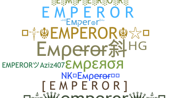 उपनाम - emperor