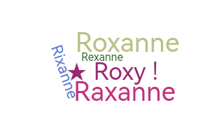 उपनाम - Roxanne