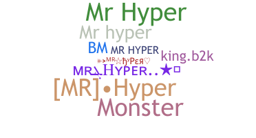 उपनाम - MrHyper