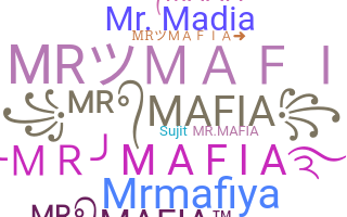 उपनाम - MrMafiA