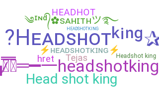 उपनाम - Headshotking