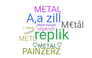 उपनाम - Metal