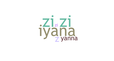 उपनाम - Ziyanna