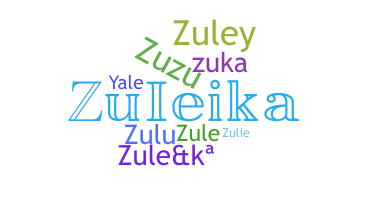 उपनाम - Zuleika