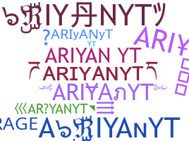 उपनाम - ARIYANYT