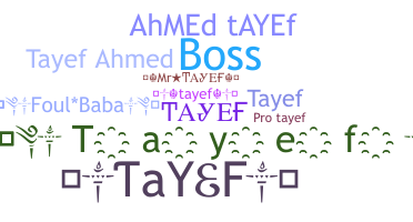 उपनाम - TAYEF