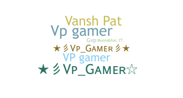 उपनाम - Vpgamer