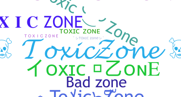 उपनाम - ToxicZone