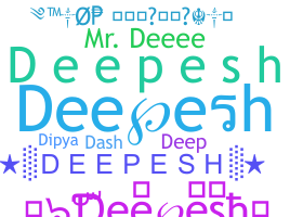 उपनाम - Deepesh