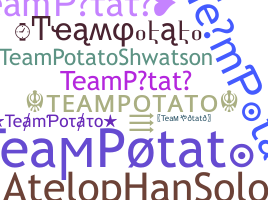 उपनाम - TeamPotato