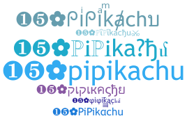 उपनाम - PiPikachu