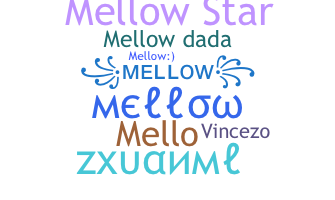 उपनाम - Mellow