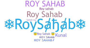 उपनाम - RoySahab