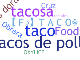 उपनाम - Tacos