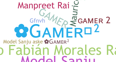 उपनाम - Gamer2