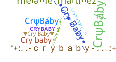 उपनाम - CryBaby