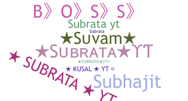 उपनाम - Subratayt