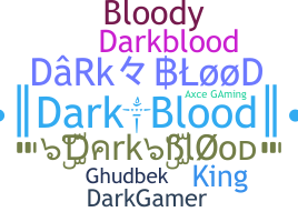 उपनाम - DarkBlood